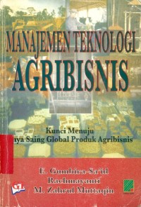 Manajemen teknologi agribisnis