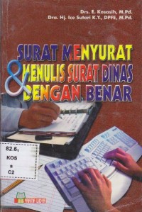 Surat menyurat dan menulis surat dinas dengan benar