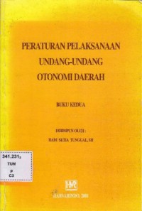 Peraturan pelaksanaan undang-undang otonomi daerah