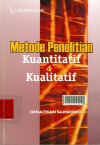 Metode penelitian kuantitatif dan kualitatif