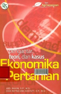 Pengantar teori dan kasus ekonomi pertanian