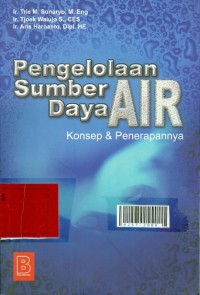 Pengelolaan sumber daya air konsep & penerapannya