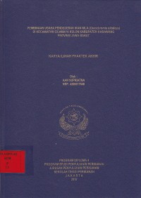 Pembinaan Usaha Pendederan Ikan Nila (Oreochromis niloticus) Di Kecamatan Cilamaya Kulon Kabupaten Karawang Provinsi Jawa Barat