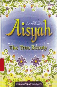 Aisyah : The True Beauty