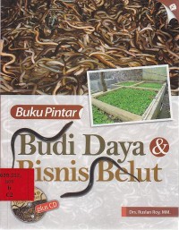 Buku pintar budi daya & bisnis belut