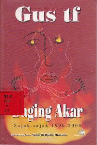 Daging Akar : sajak-sajak 1996-2000