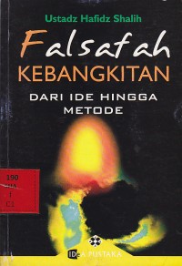 Falsafah Kebangkitan : Dari Ide Hingga Metode