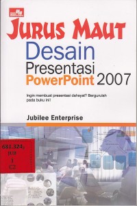 Jurus maut desain presentasi powerpoint 2007