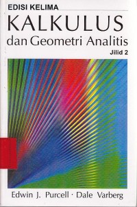 Kalkulus dan Geometri Analitis ; jilid 2