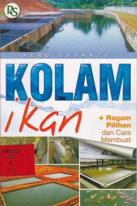 Kolam ikan + ragam pilihan dan cara membuatnya