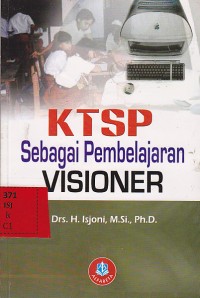 KTSP Sebagai pembelajaran Visioner