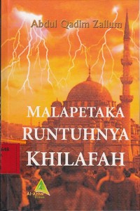 Malapetaka Runtuhnya Khilafah