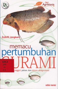 Memacu Pertumbuhan Gurami: Edisi Revisi