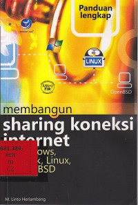 Panduan lengkap membangun sharing koneksi internet di windows, mikrotik, linux, & openBSD