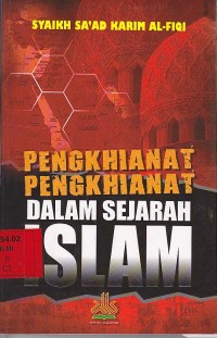 Pengkhianat - Pengkhianat Dalam Sejarah Islam