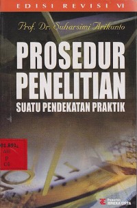 Prosedur penelitian : suatu pendekatan praktik (revisi vi)