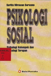 Psikologi Sosial : psikologi kelompok dan psikologi terapan