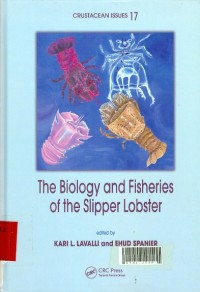 The biology and fisheries of the slipper lobster