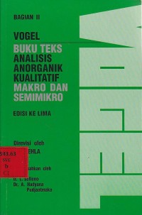 Vogel Buku Teks Analisis Anorganik Kualitatif Makro Dan Semimikro : Bagian II