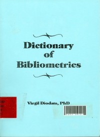 Dictionary of bibliometrics