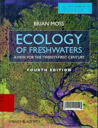 Ecology of freshwaters : a view for the twenty-first century