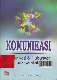 Komunikasi , Komunikasi dan hubungan Masyarakat