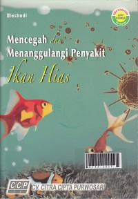 Mencegah dan menanggulangi penyakit ikan hias