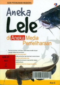 Aneka lele di aneka media pemeliharaan