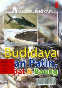 Budidaya ikan patin , sepat & baung