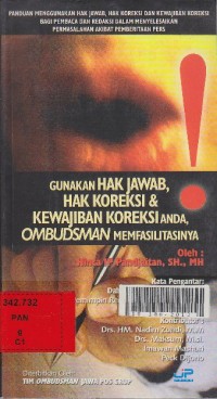 Gunakan hak jawab, hak koreksi & kewajiban koreksi anda, ombudsman memfasilitasinya