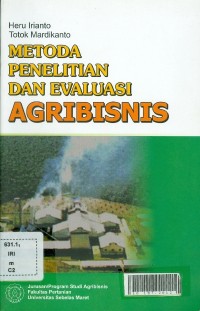 Metoda penelitian dan evaluasi agribisnis