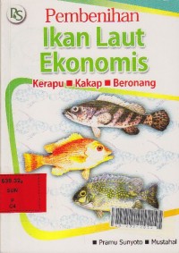 Pembenihan Ikan Laut Ekonomis ; Kerapu, Kakap, Beronang