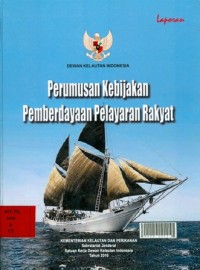 Perumusan kebijakan pemberdayaan pelayaran rakyat