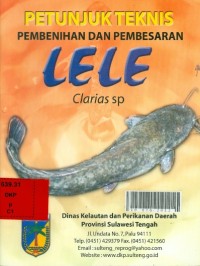 Petunjuk teknis pembenihan dan pembesaran lele : claria sp