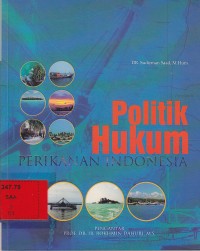 Politik hukum perikanan Indonesia