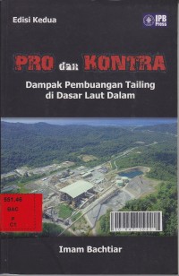 Pro dan kontra : dampak pembuangan tailing di dasar laut dalam