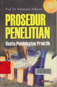 Prosedur Penelitian : suatu pendekatan praktik