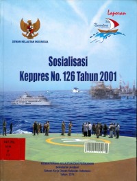 Sosialisasi keppres no. 126 tahun 2001