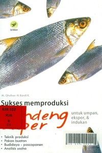 Sukses memproduksi bandeng super untuk umpan, ekspor, & indukan