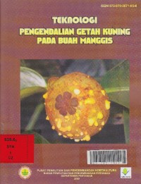 Teknologi pengendalian getah kuning pada buah manggis