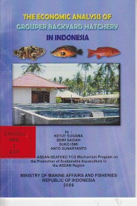 The economic analysis of grouper backyard hatchery in indonesia