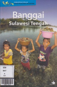 Ensiklopedia populer pulau-pulau kecil nusantara Banggai sulawesi tengah