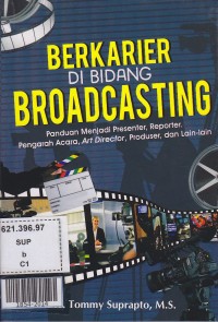 Berkarier di bidang broadcasting