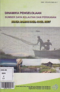 Dinamika pengelolaan sumber daya kelautan dan perikanan