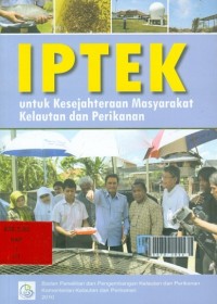 Iptek untuk kesejahteraan masyarakat kelautan dan perikanan