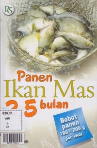 Panen ikan mas 2,5 bulan : bobot panen 180-200 g per ekor