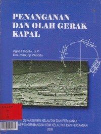 Penanganan  dan olah gerak kapal