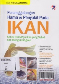 Penanggulangan hama & penyakit pada ikan : solusi budidaya ikan yang sehat dan menguntungkan