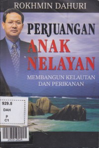 Perjuangan anak nelayan membangun kelautan dan perikanan