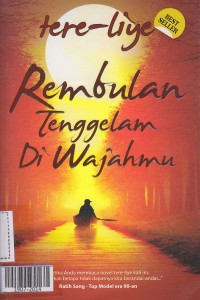 Rembulan tenggelam di wajahmu